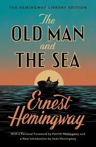 The Old Man and the Sea by Ernest Hemingway